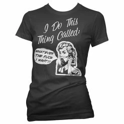 Aesop Originals T-Shirts I Do This Thing Called Whatever The Fuck I Want T-shirt